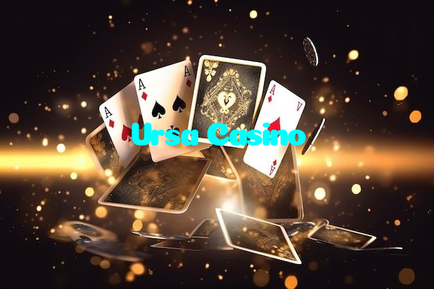 Ursa Casino